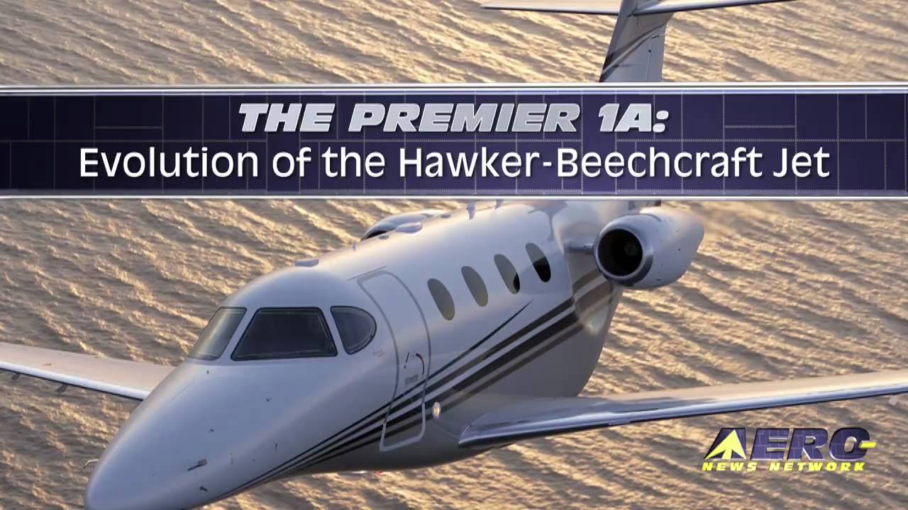 Aero-TV: The Premier 1A - Evolution of the Hawker Beechcraft Jet