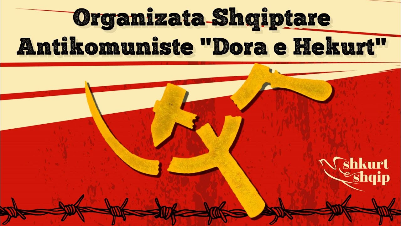 Organizata Antikomuniste Shqiptare “Dora e Hekurt’’. Shkurt e shqip-Mcn Tv