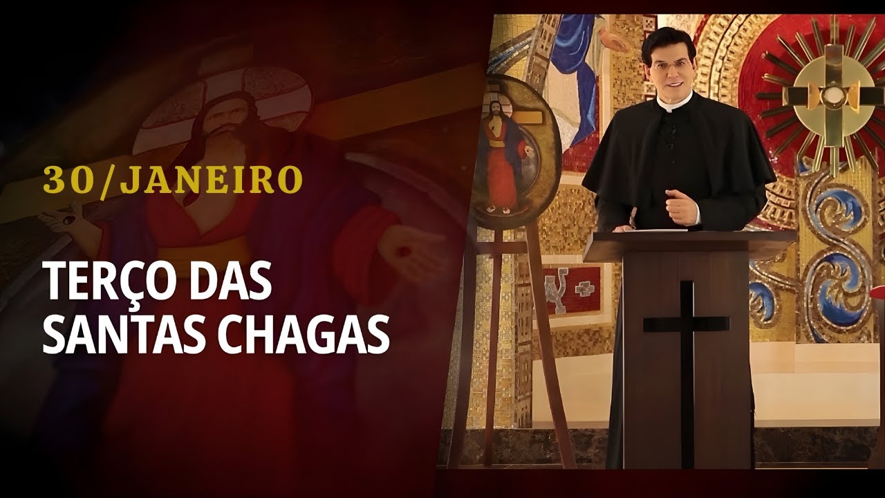 Terço das Santas Chagas | 30 de Janeiro de 2026 | Padre Reginaldo Manzotti