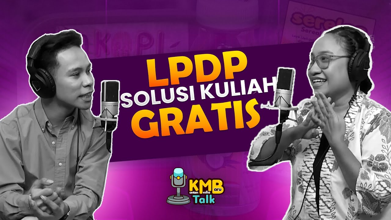 LPDP Solusi Kuliah Gratis | KMP Talk