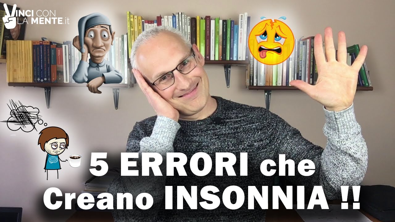 5 Errori che creano Insonnia (disturbi del sonno)