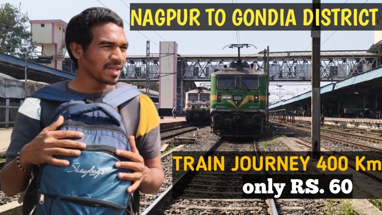 TRAIN JOURNEY GONDIA DISTRICT OF NAGPUR @RBtraveller-f5u 