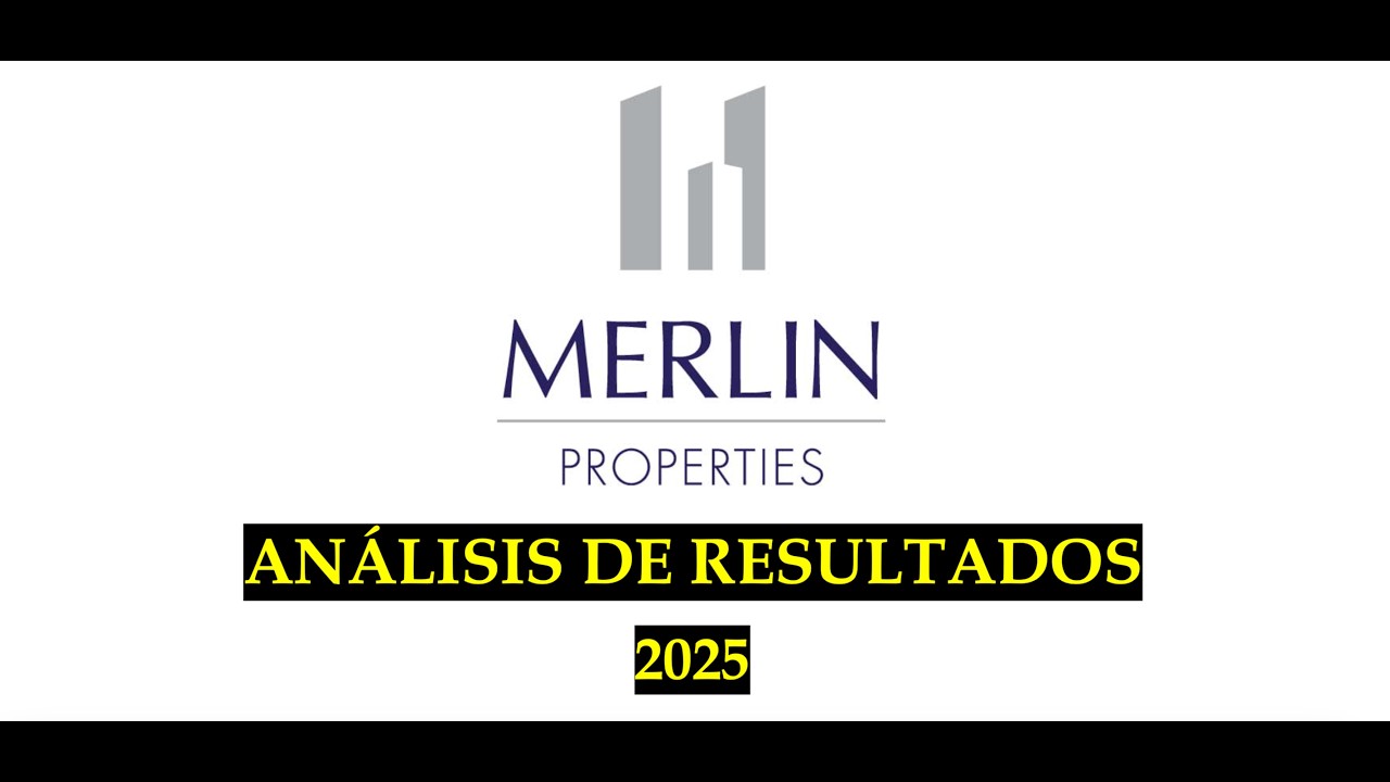 Merlin Properties: análisis de los resultados de 2025