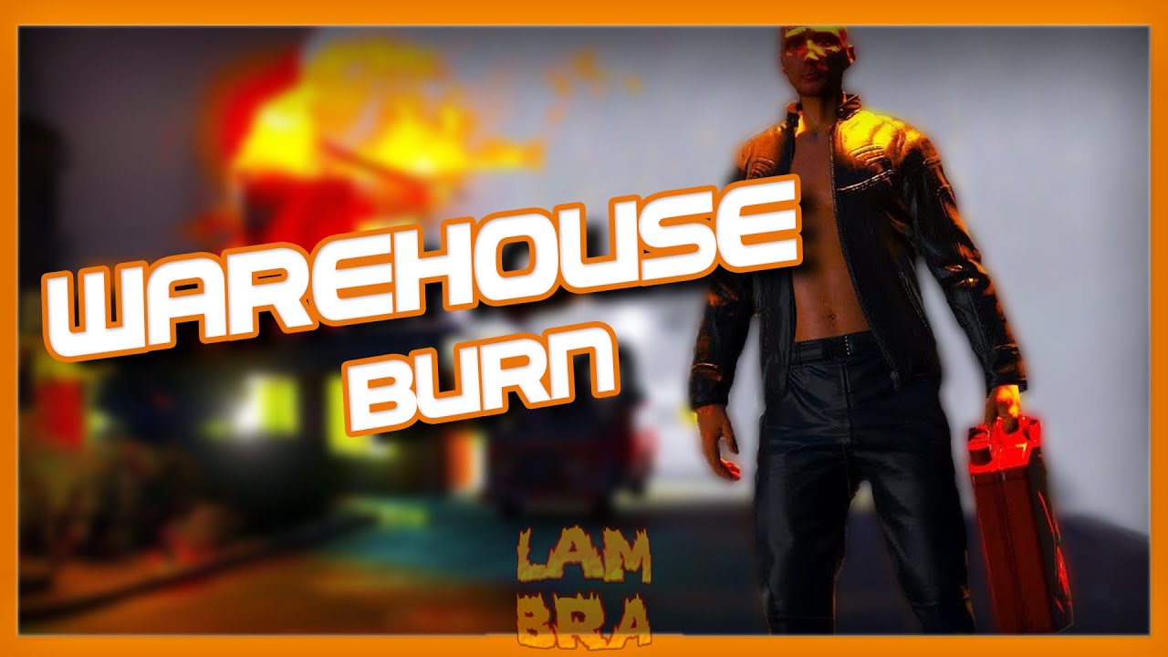 Warehouse Burn 
