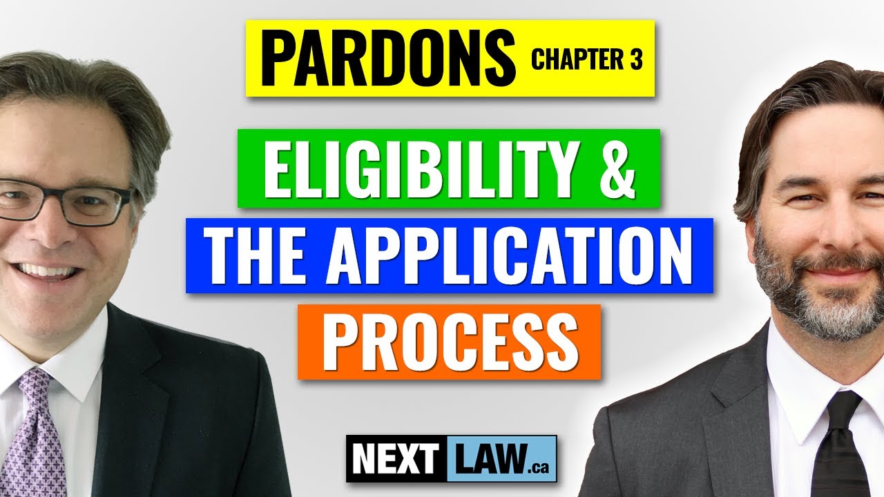 Chapter 3:  Eligibility & The Application Process (Pardons & Record Suspensions in Canada)