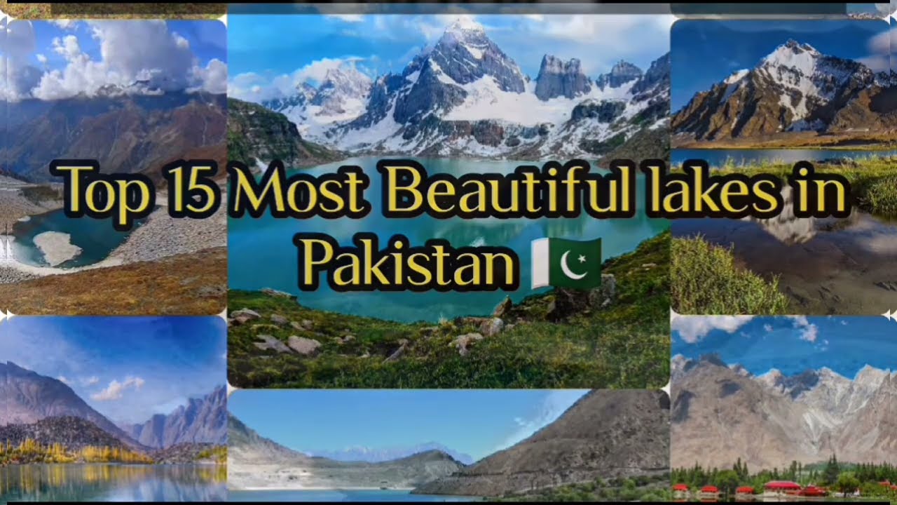 😍15 Most Beautiful Lakes in PAKISTAN🇵🇰 #lake #mostbeautiful #pakistan #travel