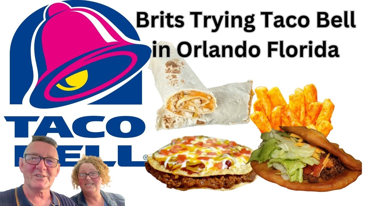 Our First Time in Taco Bell Brits in Orlando