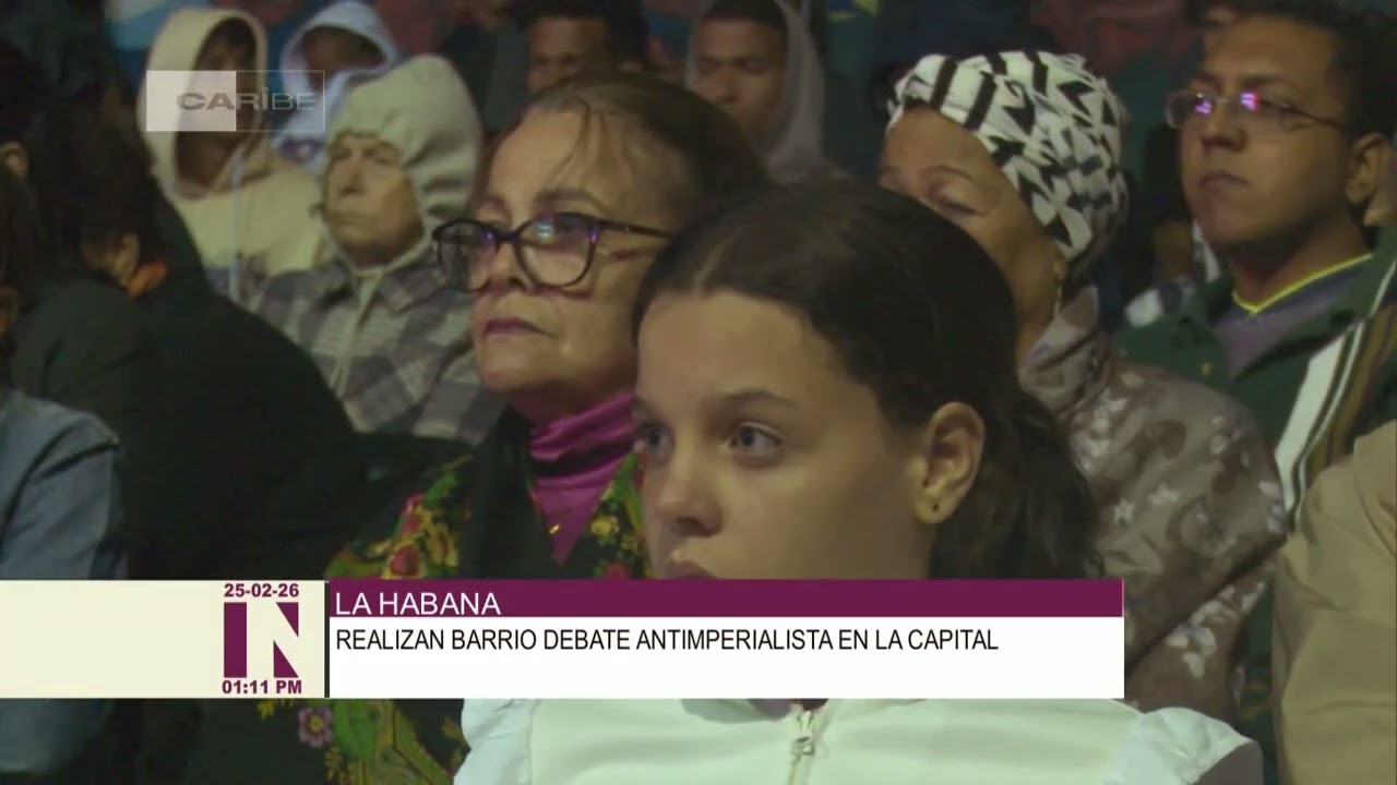 La Habana celebra debate comunitario en defensa del antimperialismo