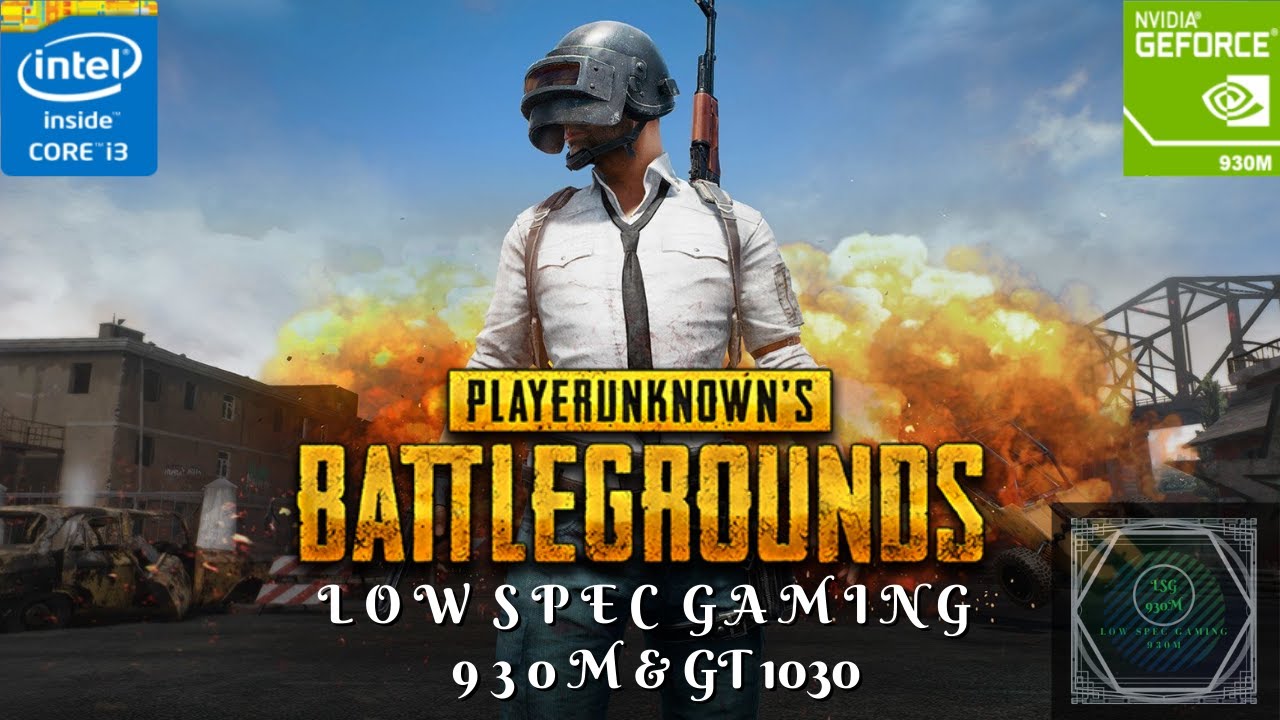 PUBG: BATTLEGROUNDS | Nvidia 930M | Intel Core i3-4005U | 10Gb Ram| Asus A555LF/A455LF/X555LF/X455LF