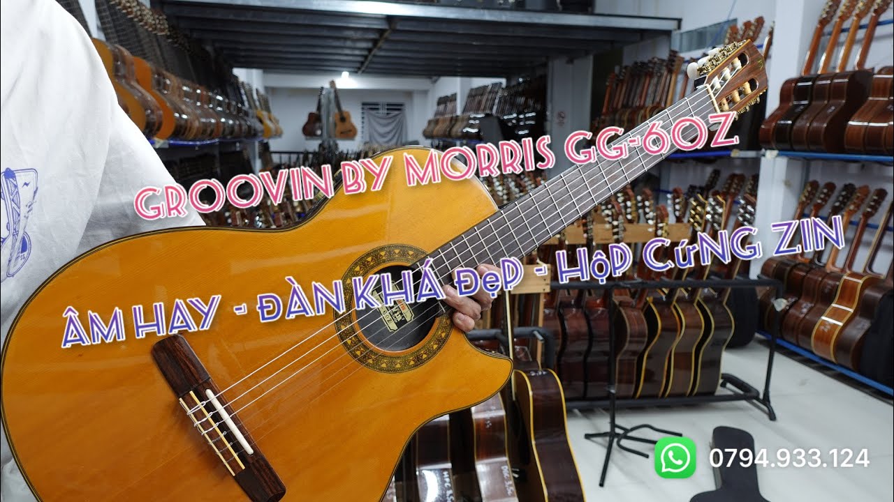 (ĐÃ BÁN) Groovin by Morris GG-60Z l Đàn Đẹp - Âm Hay l LH: 0794.933.124 (Nam)