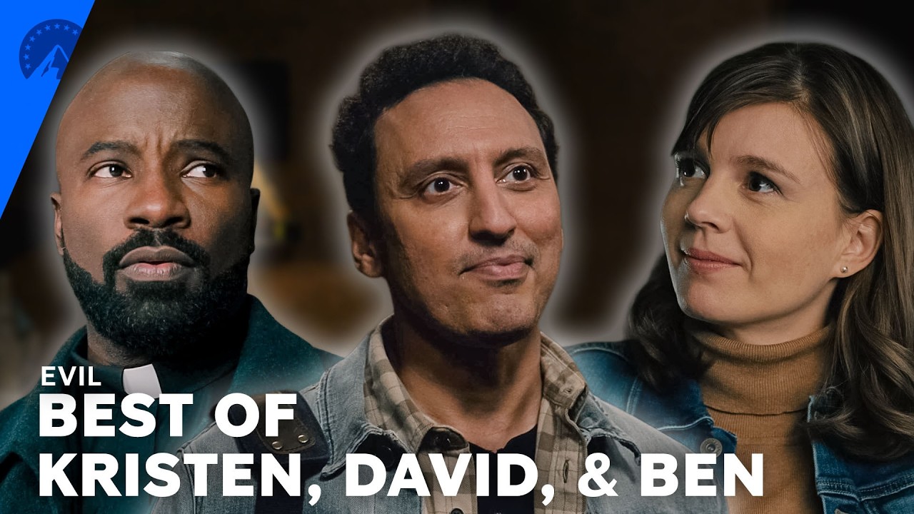 Evil | Kristen, David, and Ben Being the Ultimate Trio | Paramount+