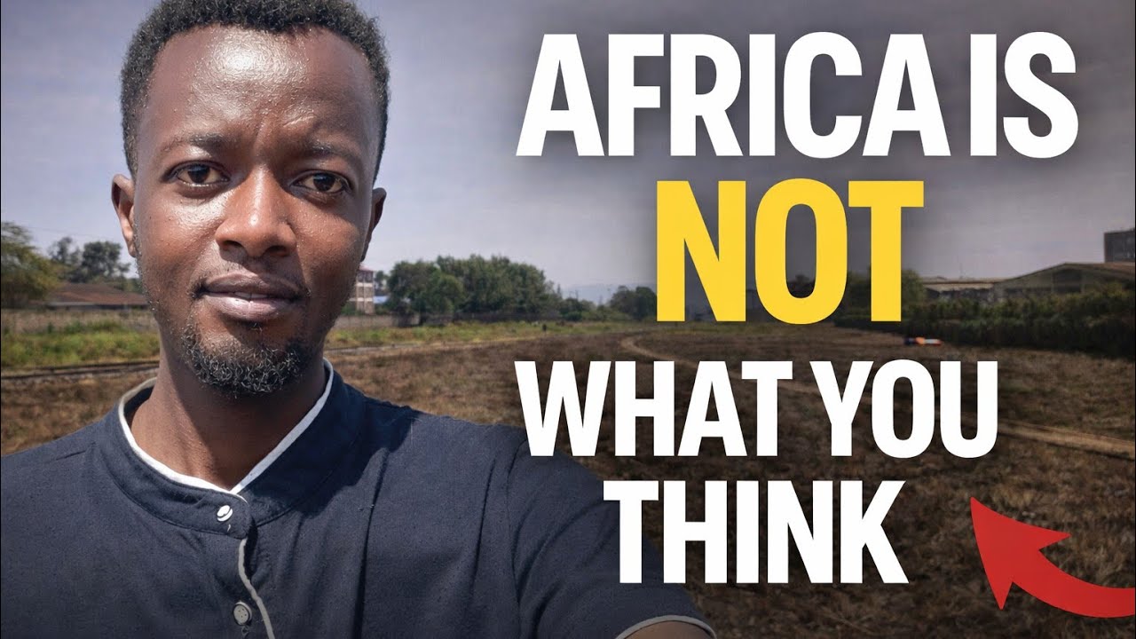 Africa Is Not What You Were Taught to Believe
