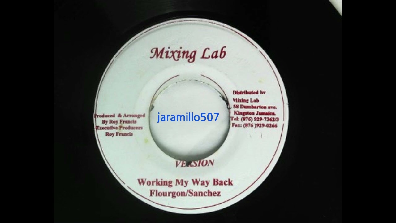Sanchez, Flourgon – Working My Way Back To You (Version)