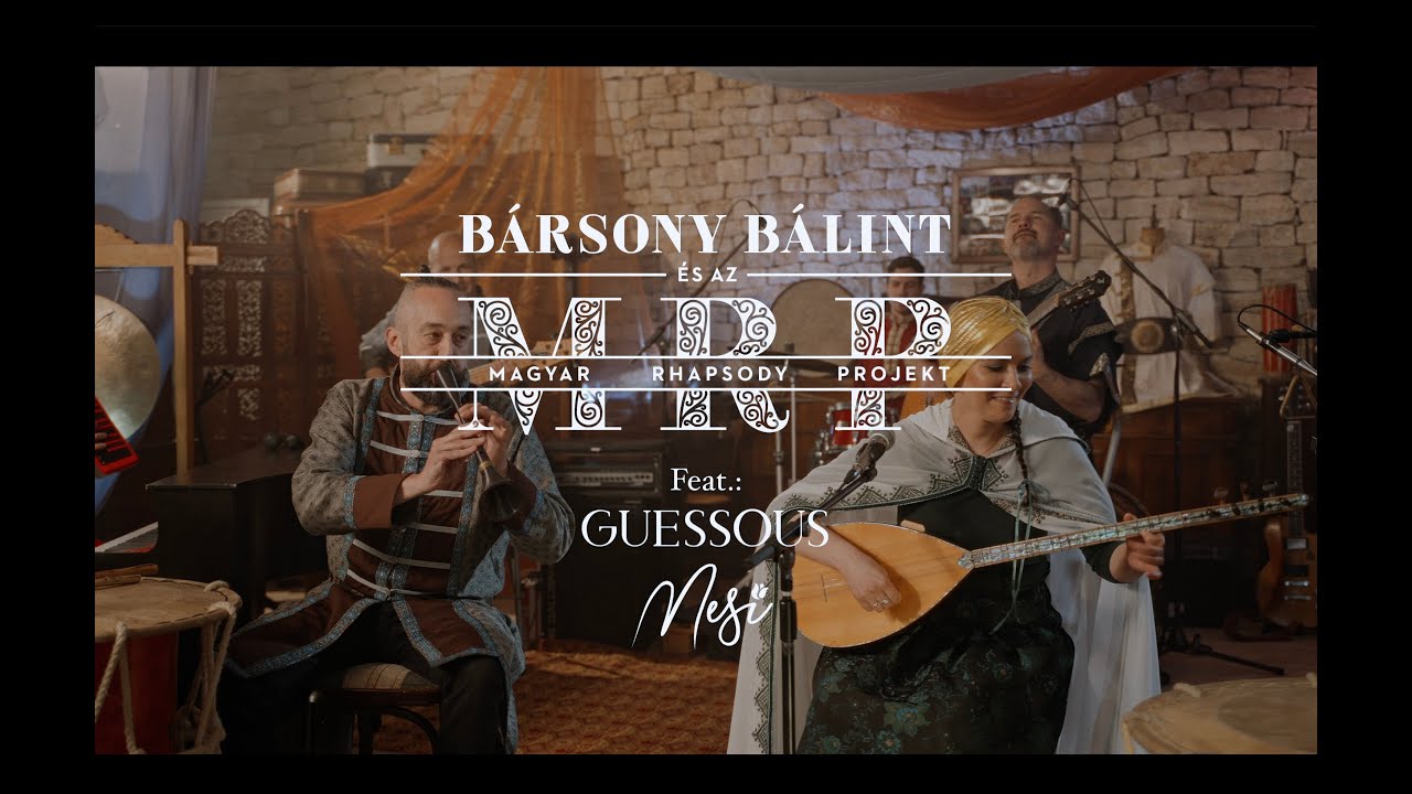 Bársony Bálint és az MRP feat Guessous Mesi - Mavilim
