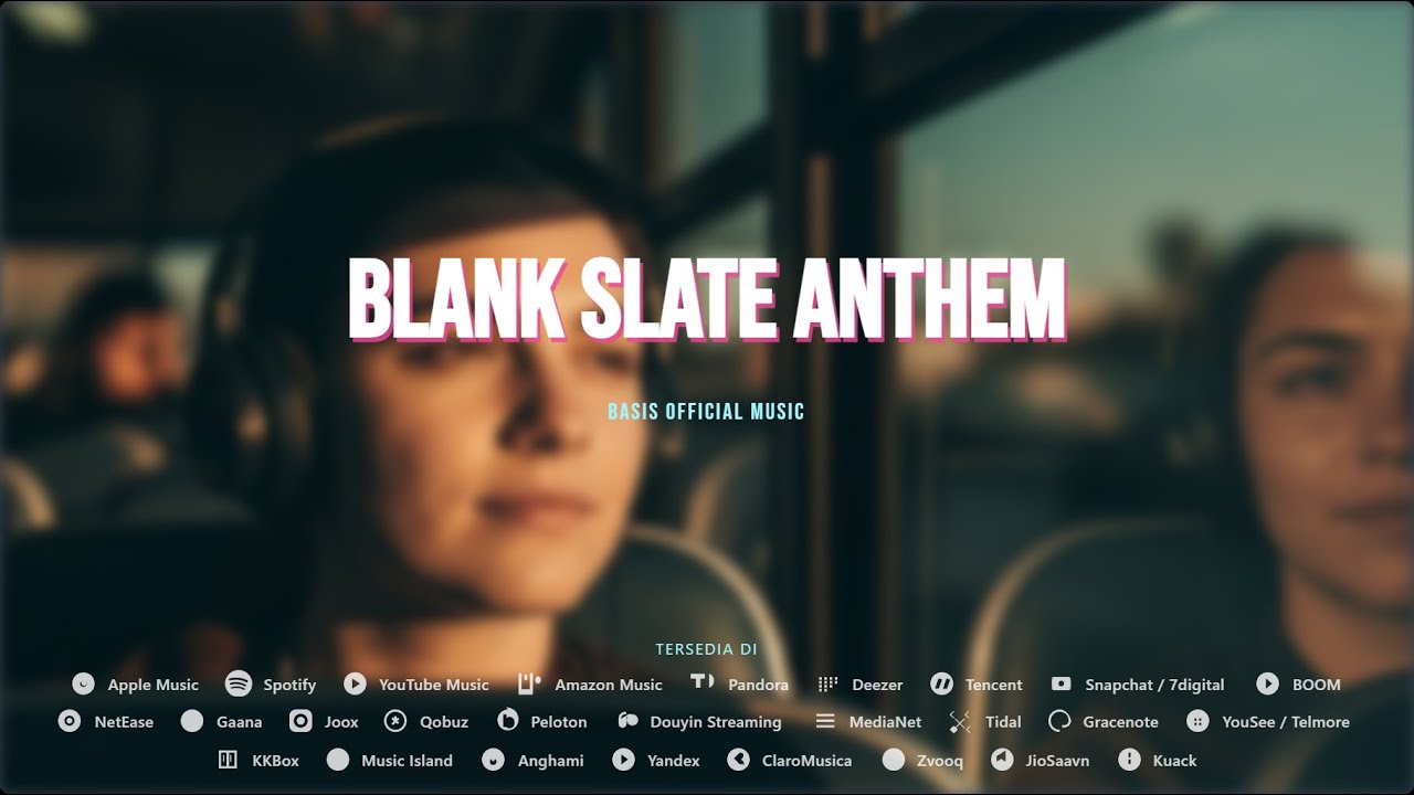 Basis Official Music - Blank Slate Anthem