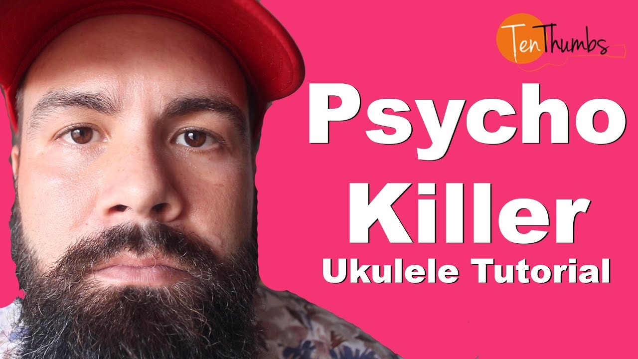 Talking Heads - Psycho Killer - Ukulele Tutorial with tabs, full play-along