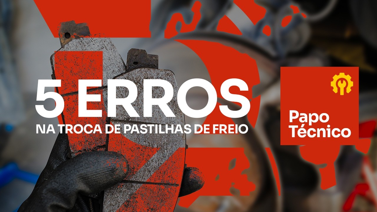 5 ERROS NA TROCA DE PASTILHAS DE FREIO que causam ruído, vibração e retrabalho na oficina.