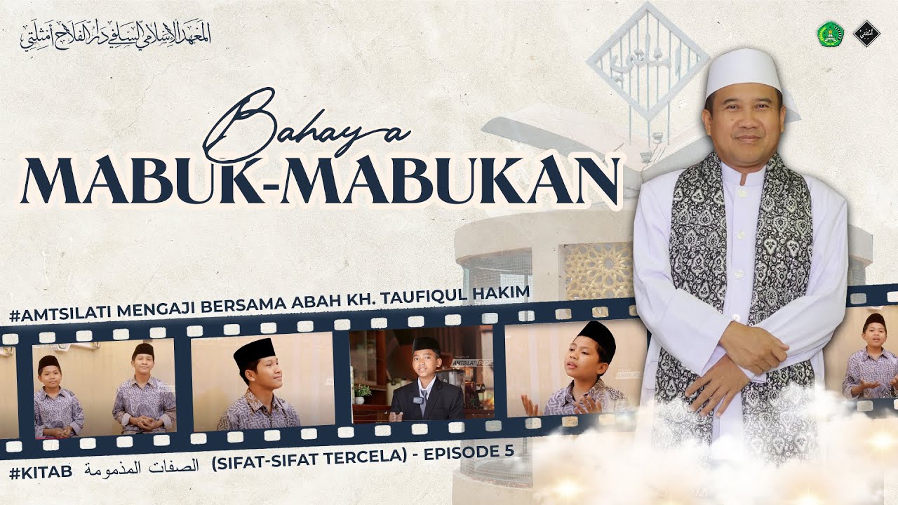 EPISODE 5 | Bahaya Mabuk Mabukan | Amtsilati Mengaji Kitab Ash Shifaatu Madzmumat