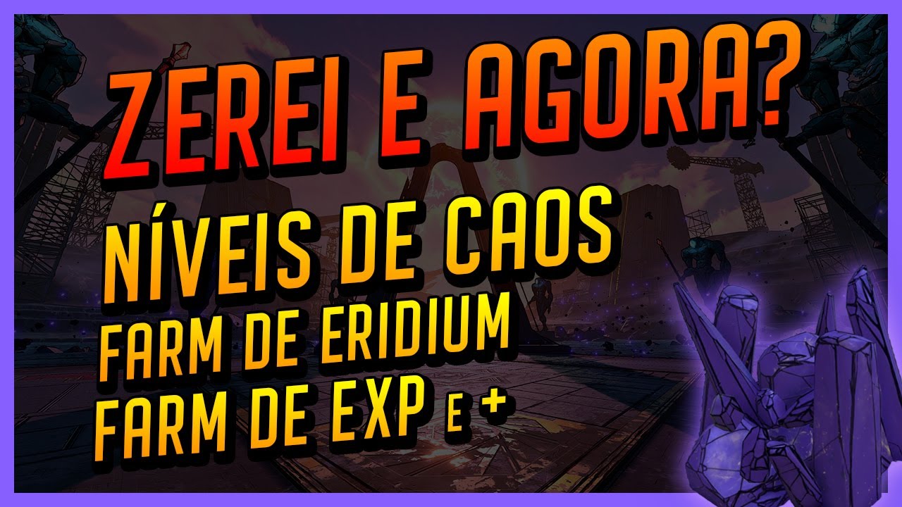 ZEREI, E AGORA? | Guia de Farms para o Endgame | Borderlands 3