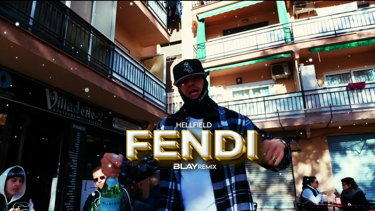 HELLFIELD - FENDI (BLAY REMIX)