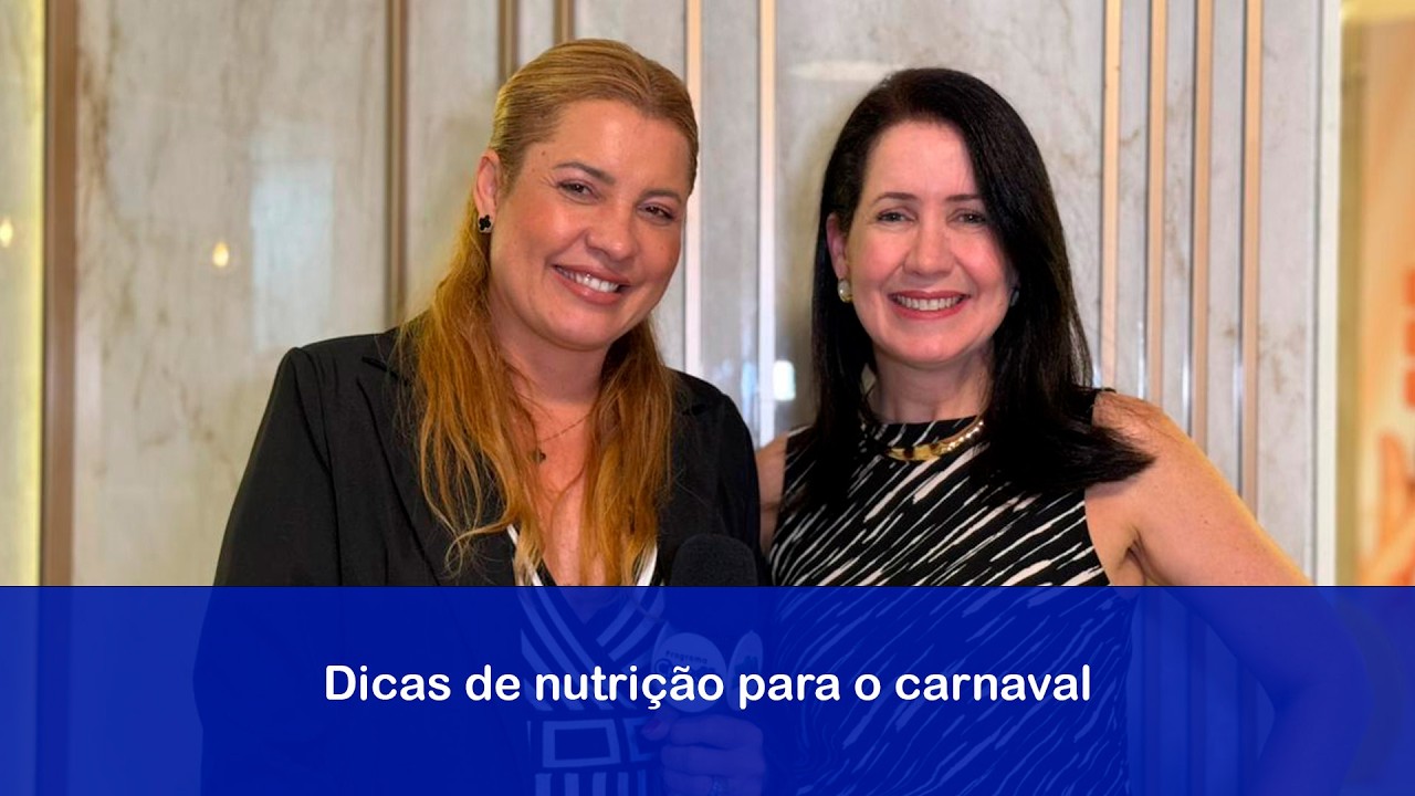 Dicas de nutrição para o carnaval