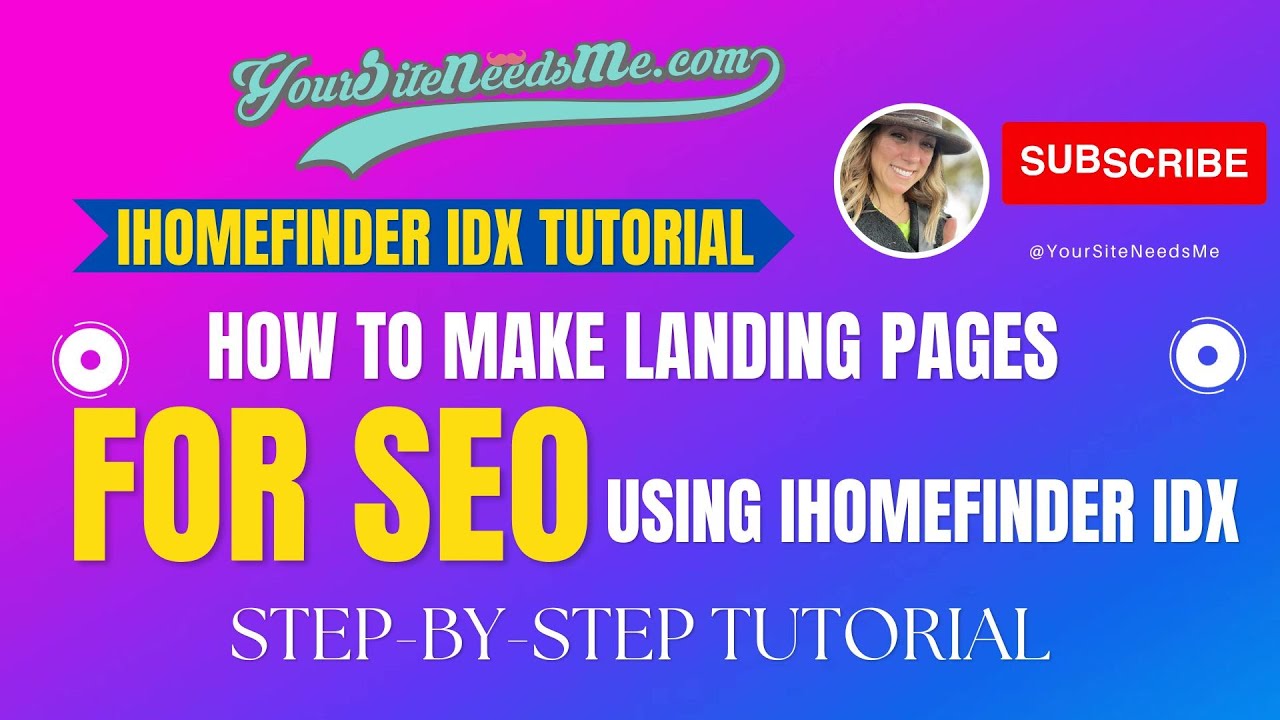How to Make Landing Pages for SEO with iHomefinder IDX
