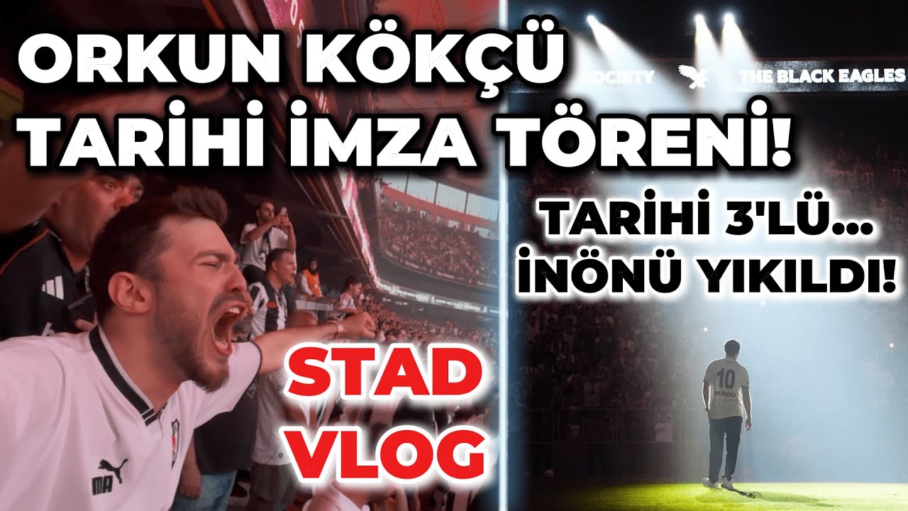 ORKUN KÖKÇÜ TARİHİ İMZA TÖRENİ! YOK BÖYLE ATMOSFER! - STAD VLOG - Transferin Hikayesi #transfer