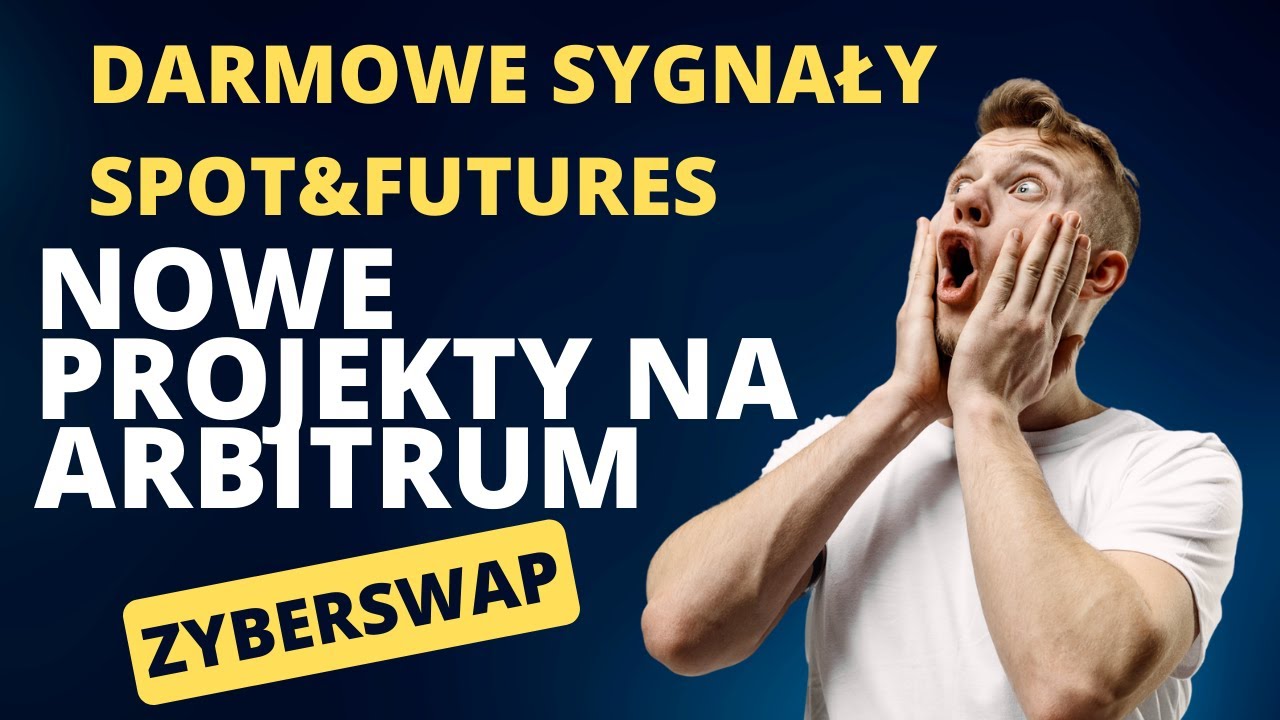 ZYBERSWAP DEX, NOWE PROJEKTY NA ARBITRUM+ DARMOWE SYGNAŁY NA ZDEFINIOWANI