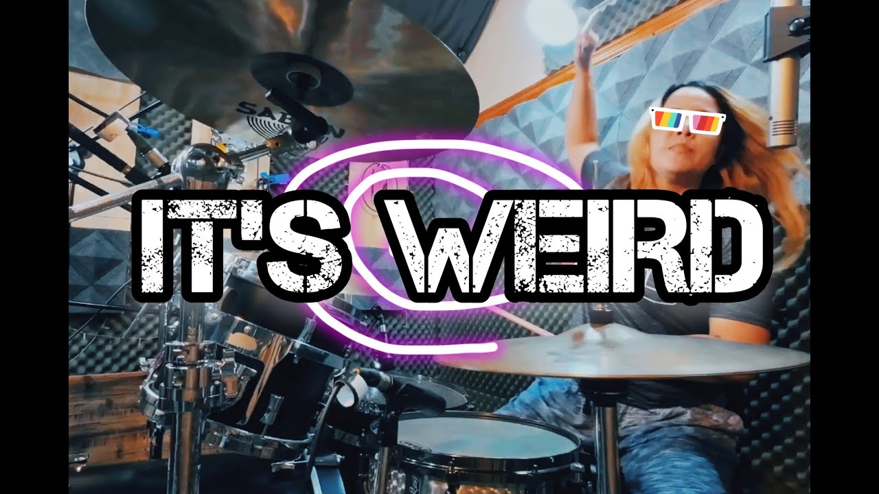 IT'S WEIRD_Kwan3g Miss Drummer