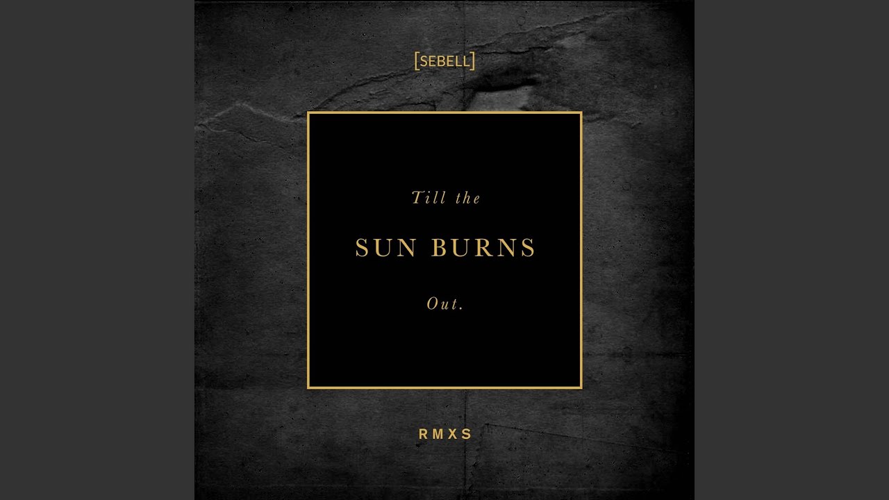 Till the Sun Burns Out (Zeiner Remix)