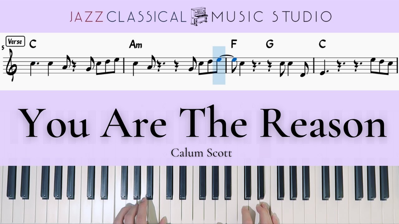 You Are The Reason - Calum Scott | Piano Tutorial (EASY) | WITH Music Sheet | JCMS