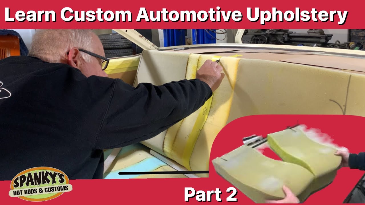 Pro Tips to Custom Auto Upholstery Made EASY : Create Custom Car Seats from Scratch