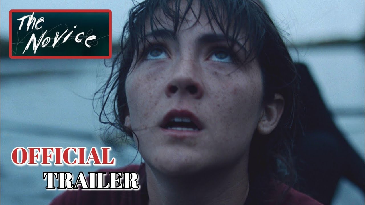 THE NOVICE - OFFICIAL TRAILER (2021) WATCH TRAILER