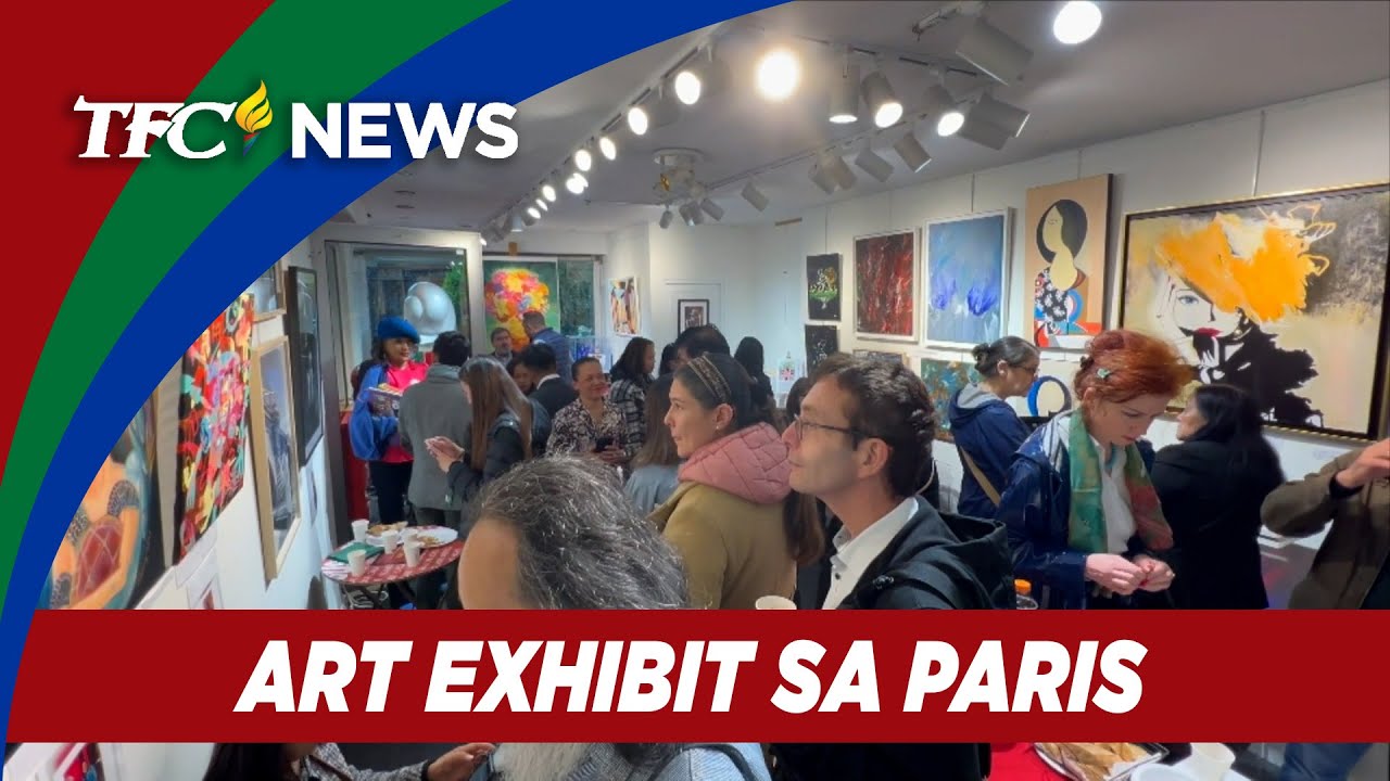 Mga obra ng ilang Pinoy visual artists bumida sa art exhibit sa Paris | TFC News France