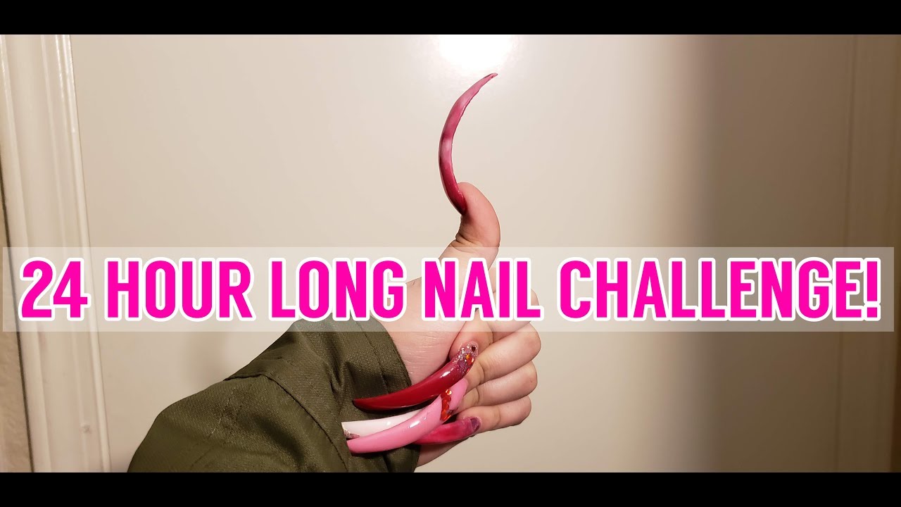 24 HOUR LONG NAIL CHALLENGE