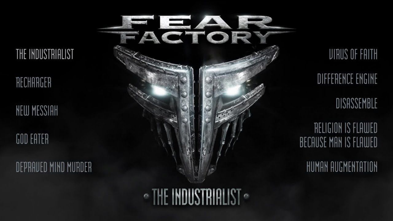 FEAR FACTORY - The Industrialist (OFFICIAL FULL ALBUM STREAM)