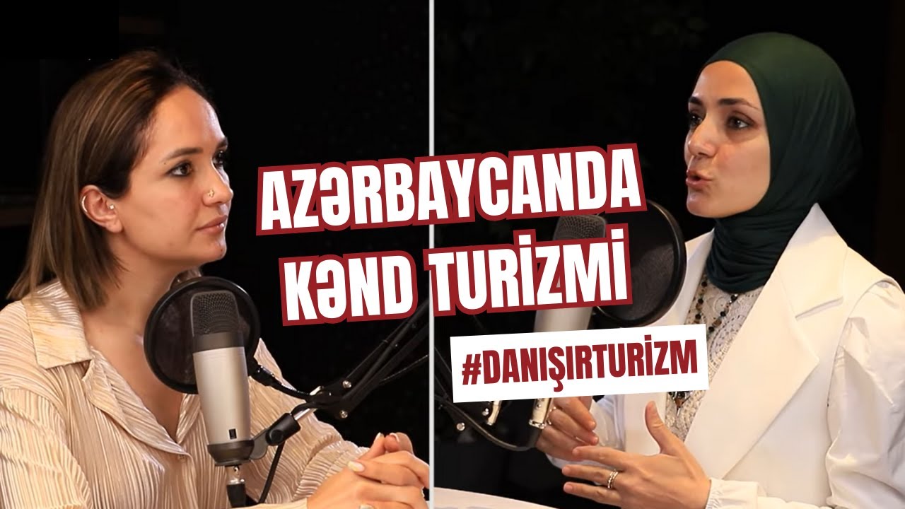 Kənd turizminin inkişafı birbaşa kəndlinin öhdəliyidir - Bloger İradə Qədirova ilə birbaşa söhbət
