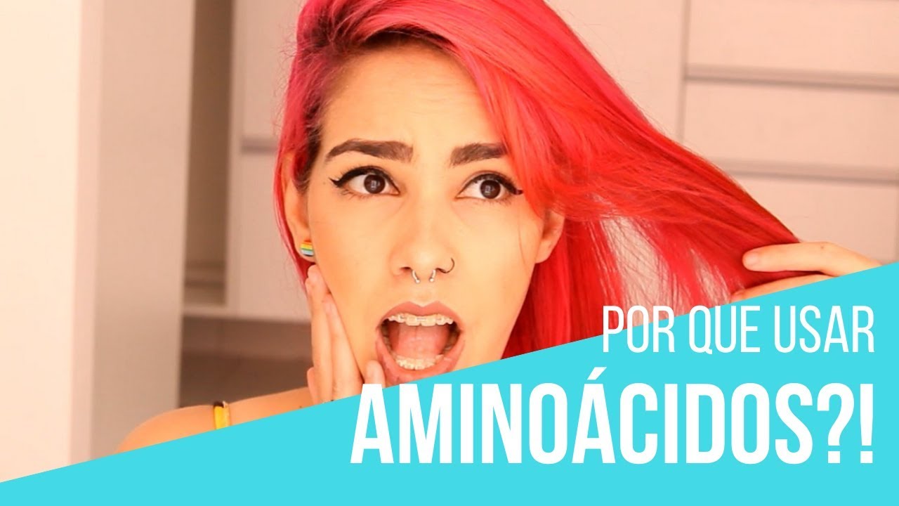 Por que usar AMINOÁCIDOS no cabelo?!