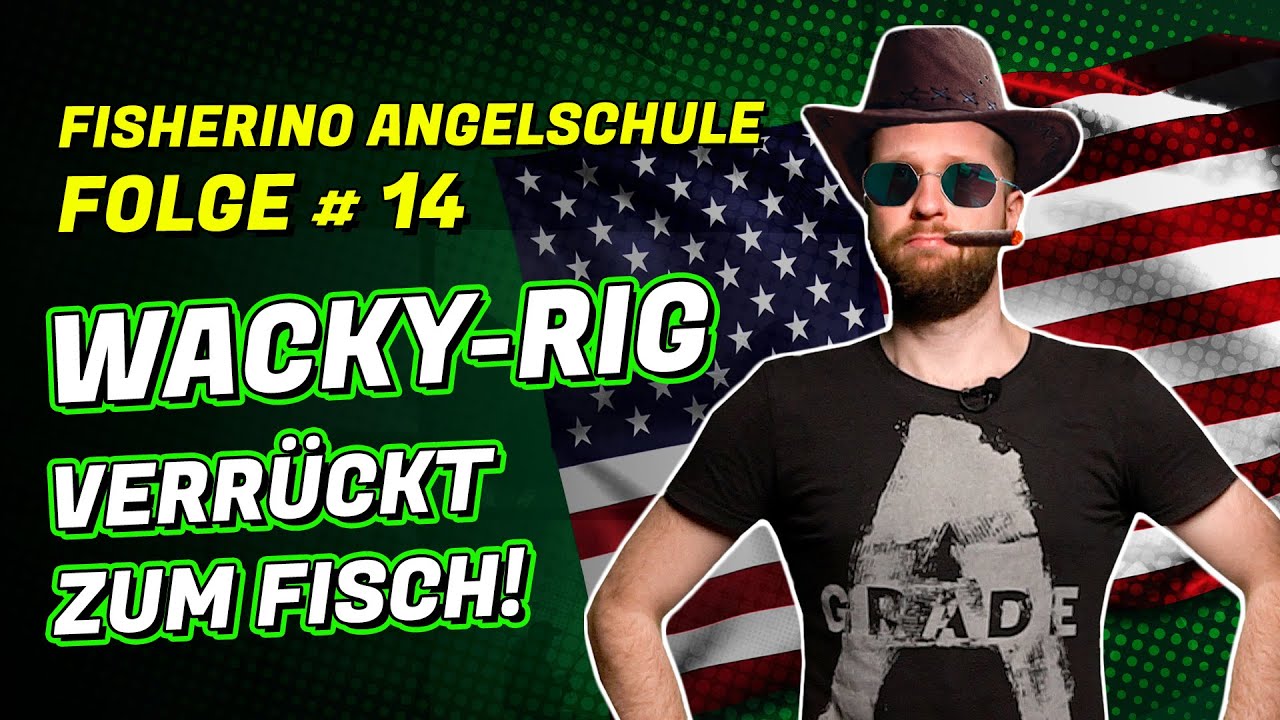 WACKY RIG - Verr&uuml;ckt auf BARSCH & FORELLE! #Fisherino Angelschule #14