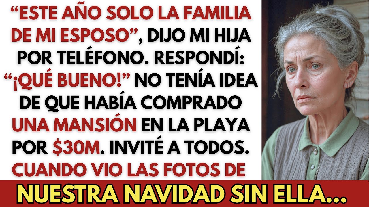 Mi hija me excluyó de Navidad, así que invité a todos los demás a mi mansión de $30M en la playa