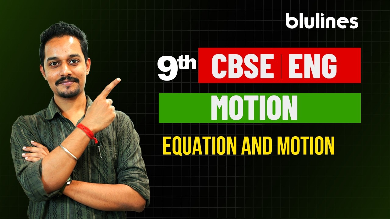 Master Equations of Motio | CBSE Class 9 Physics Lesson #cbseclass9 #cbsephysics