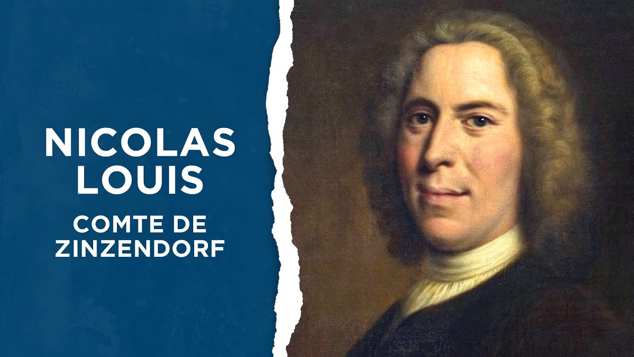 Ep 12  Nicolas Louis, comte de Zinzendorf | Les héros de la foi