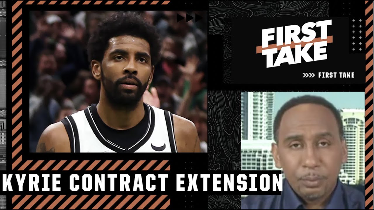 Stephen A. on Kyrie: You gotta give him money one year at a time! | First Take