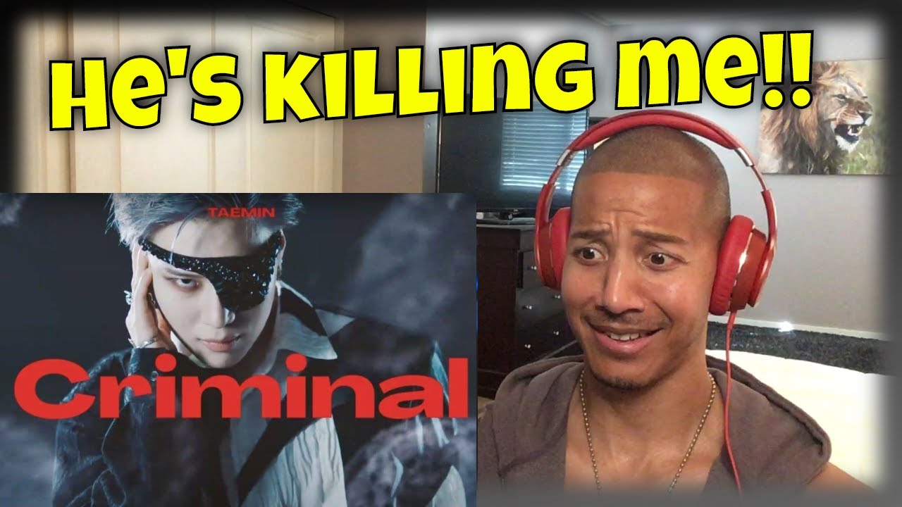 TAEMIN 태민 'Criminal' MV (REACTION)
