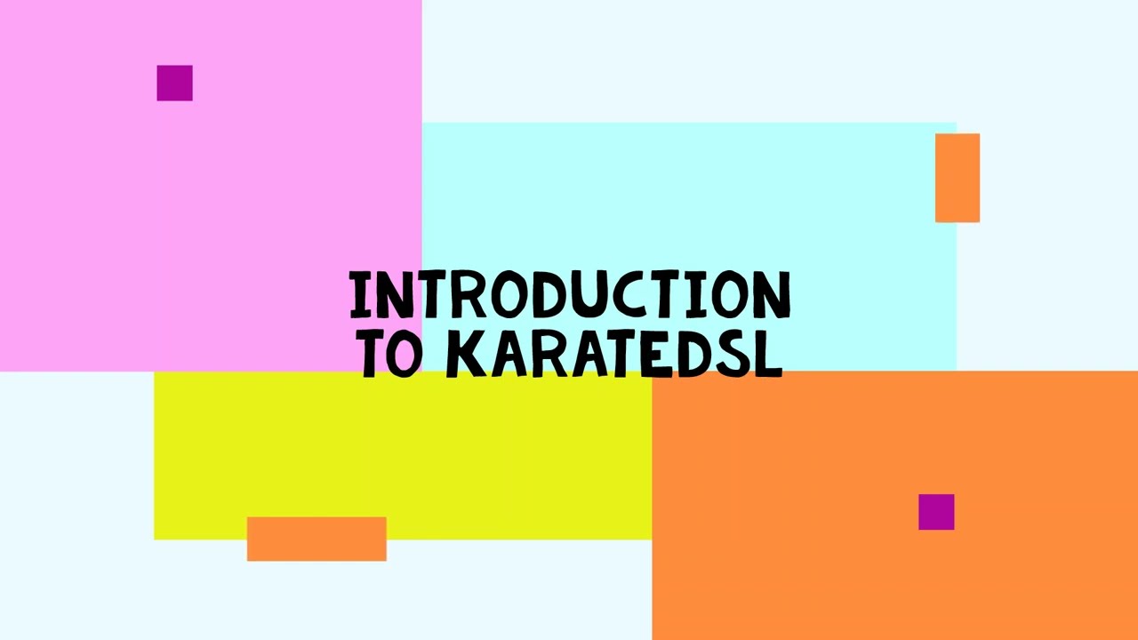 Part1 : Introduction To KarateDSL