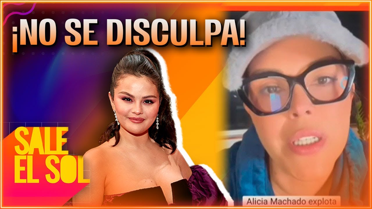 Alicia Machado recibió AM3NAZA5 de MU3RT3 por MALOS comentarios a Selena Gómez | Sale el Sol