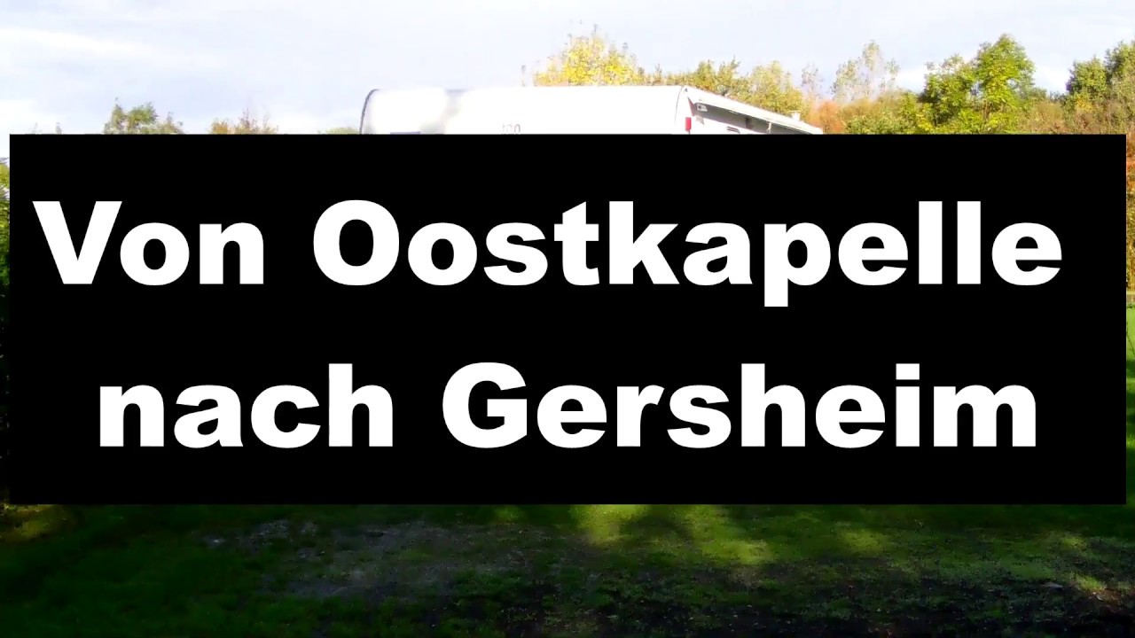 Von Oostkapelle nach Gersheim