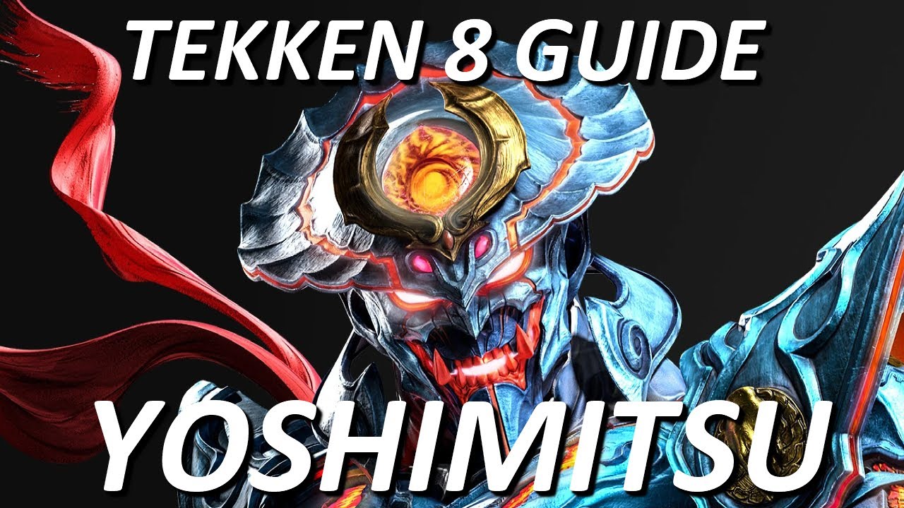 Tekken 8 Yoshimitsu Guide My Way
