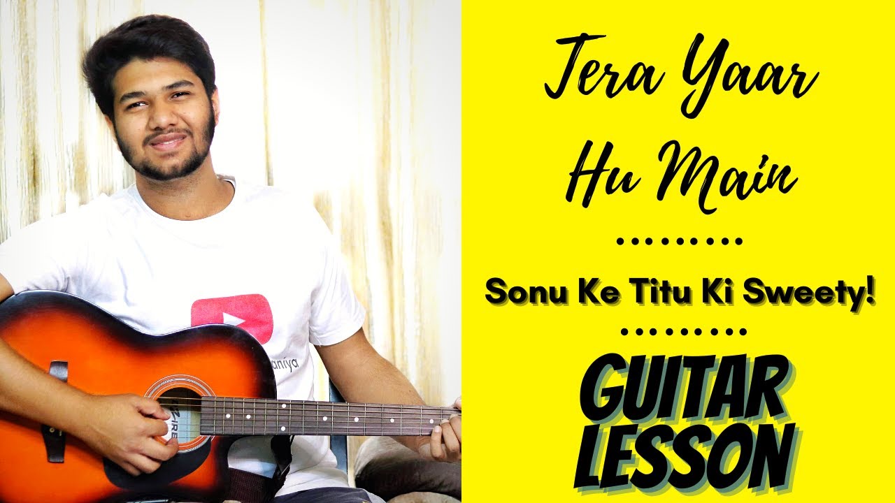 Tera Yaar Hu Main | Easy Guitar Lesson | Friendship Day Special | The Acoustic Baniya