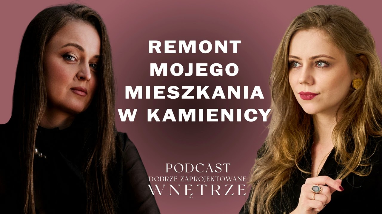 Niespodzianki i lekcje architektki wnętrz podczas remontu jej mieszkania w kamienicy | Monika Sałata